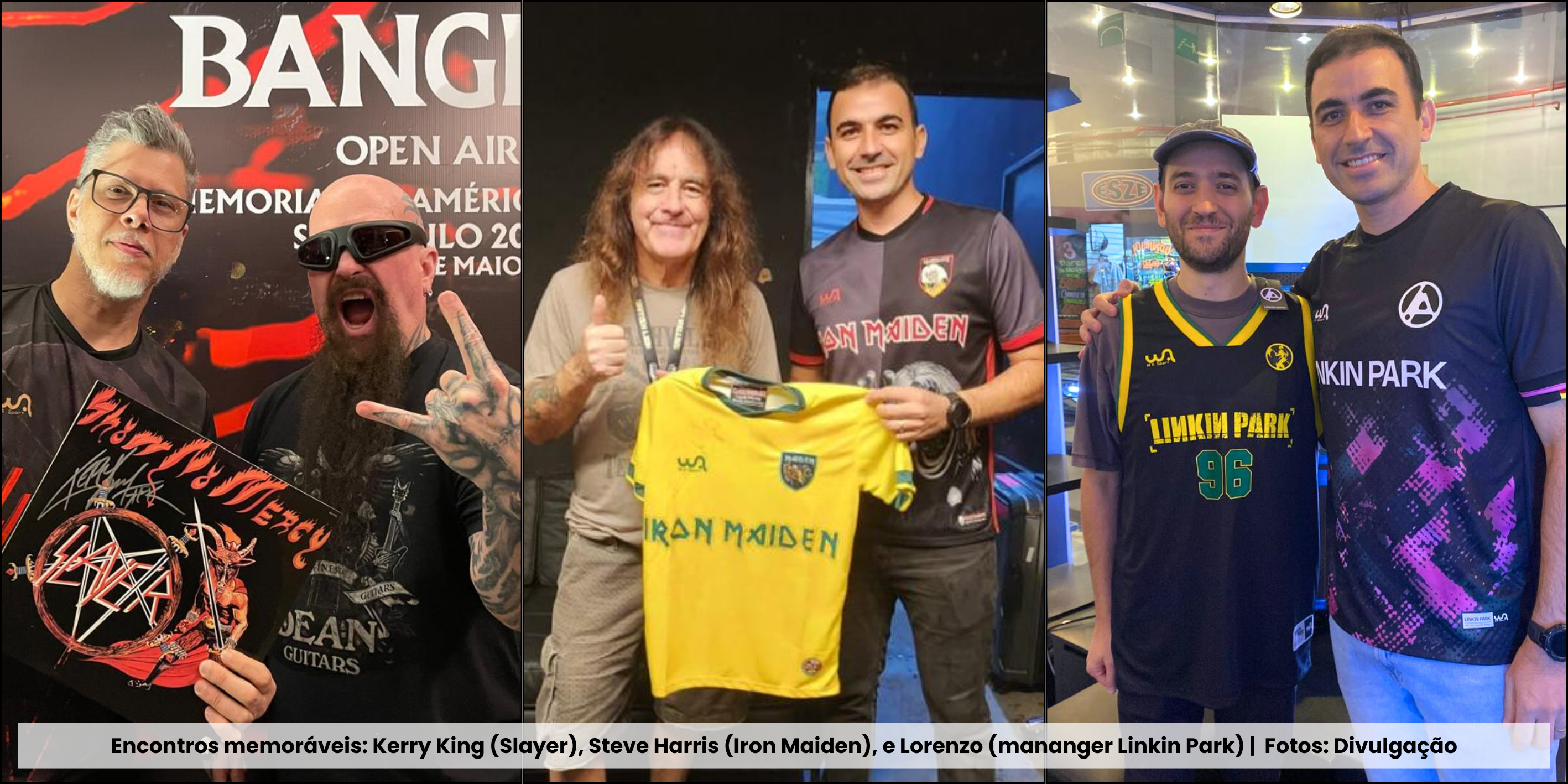 Encontros memoráveis: Kerry King (Slayer), Steve Harris (Iron Maiden), e Lorenzo (mananger Linkin Park) |  Fotos: Divulgação